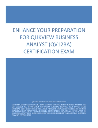 Enhance Your Preparation for QlikView Business Analyst (QV12BA) Certification Exam