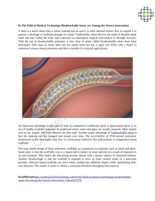 In The Field of Medical Technology Bioabsorbable Stents are Among the Newest Innovations