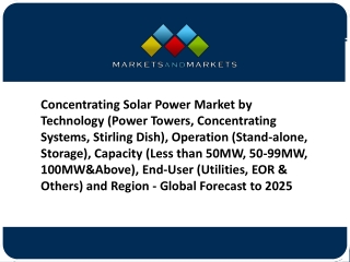 [PPT] Concentrating Solar Power Market Trends to Watch Through 2025