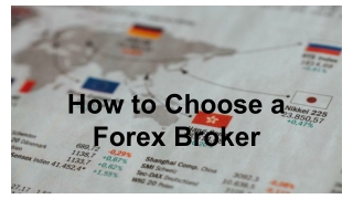 How to Choose a Forex Broker