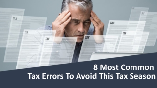 8 Most Common Tax Errors To Avoid