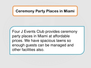 Ceremony Party Places in Miami