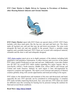 ENT Chair Market is Highly Driven by Upsurge in Prevalence of Deafness, other Hearing Related Ailments and Chronic Sinus