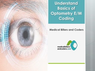 Understand Basics of Optometry E/M Coding