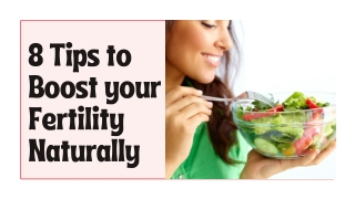 8 Tips to Boost your Fertility Naturally