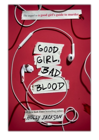 [PDF] Free Download Good Girl, Bad Blood By Holly Jackson