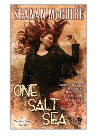 [PDF] Free Download One Salt Sea By Seanan McGuire