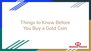 Things to Know Before You Buy a Gold Coin