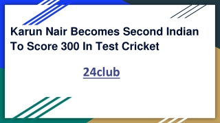 Karun Nair Becomes Second Indian To Score 300 In Test Cricket