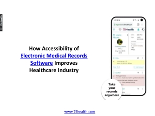 How Accessibility of Electronic Medical Records Software Improves Healthcare Industry