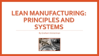 Lean Manufacturing: Principles and Systems