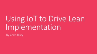 Using IoT to Drive Lean Implementation