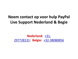 Neem contact op voor hulp PayPal Live Support Nederland & Begie