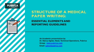 Structure of a medical paper writing: essential elements and reporting guidelines – Pubrica