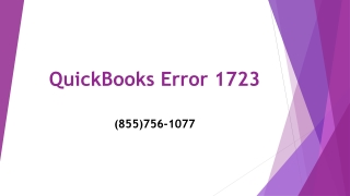 Get 100% working solutions for QuickBooks Error 1723 on (855)756-1077