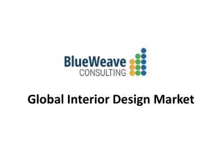 Global Interior Design Market Trends