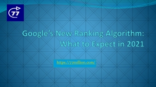 Google’s New Ranking Algorithm: What to Expect in 2021