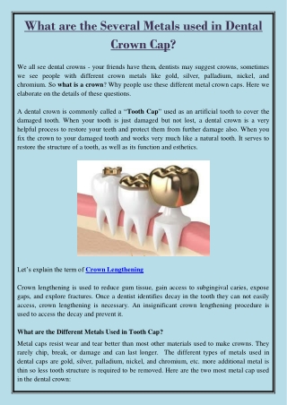 What are the Several Metals used in Dental Crown Cap?