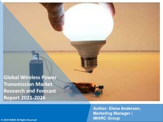 Wireless Power Transmission Market PDF: Upcoming Trends, Demand, Regional Analysis and Forecast 2021-26