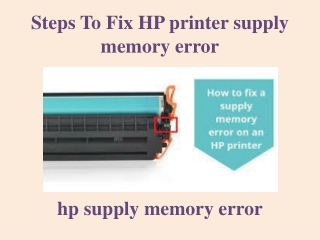 Steps To Fix HP printer supply memory error