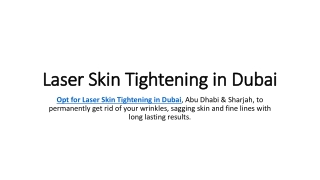 Laser Skin Tightening in Dubai