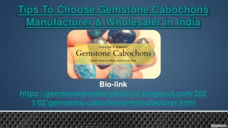 Tips To Choose Gemstone Cabochons Manufacturer and Wholesaler in India