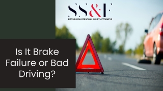Is It Brake Failure or Bad Driving?