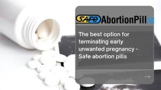 The best option for terminating early unwanted pregnancy - Safe abortion pills