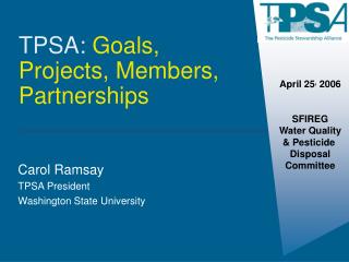 TPSA: Goals, Projects, Members, Partnerships