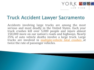 Truck Accident Lawyer Sacramento, CA - York Law Corp