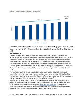 Photolithography  Market : Analysis by Size, Share, Trends, Growth and Regional Forecast 2025