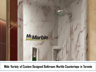 Wide Variety of Custom Designed Bathroom Marble Countertops in Toronto