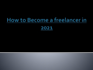 How to Become a Freelancer in 2021