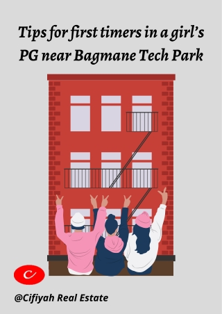 Tips for first timers in a girl’s PG near Bagmane Tech Park