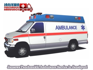 Obtain Low-Charge Ambulance Service in Janakpuri at Any Time