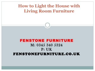 How to Light the House with Living Room Furniture