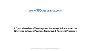 A Quick Overview of Top Payment Gateways Software and the Difference between Payment Gateways & Payment Processors