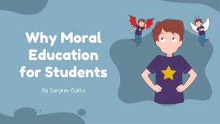 Why Moral Education for Students