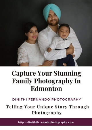 Capture Your Stunning Family Photography In Edmonton