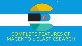 Complete Features Of Magento 2 Elasticsearch