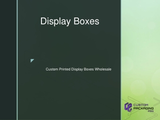 Printed Display Boxes