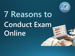 7 reasons to conduct exam online