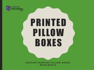 Printed Pillow Boxes