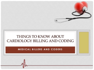 Things to know about Cardiology Billing and Coding