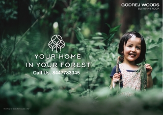 Godrej Sector 43 Noida | the Distinctive Style in Resplendent Settings