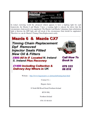 Mazda 6 Timing Chain Replacement | Hagansautos.co.uk