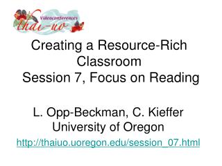 Creating a Resource-Rich Classroom Session 7, Focus on Reading
