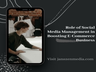 Role of Social Media Management in Boosting E-Commerce Business