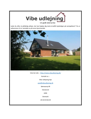 Udlejningsejendom West Sjælland | vibeudlejning.dk