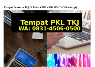 Tempat Prakerin Tkj Di Blitar O831 45O6 O5OO(whatsApp)